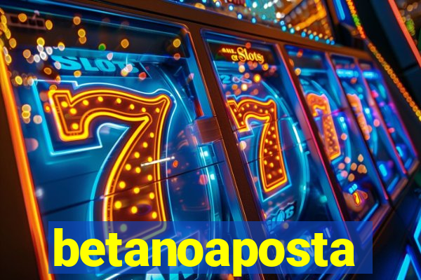 betanoaposta