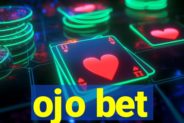 ojo bet