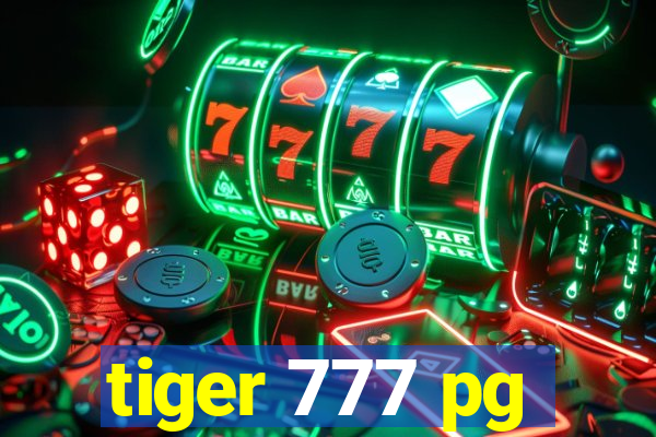 tiger 777 pg