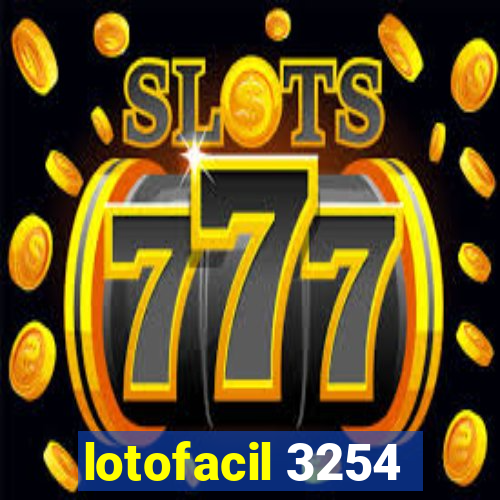 lotofacil 3254