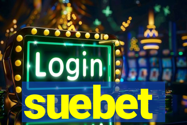 suebet