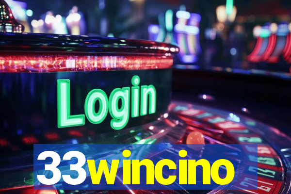 33wincino