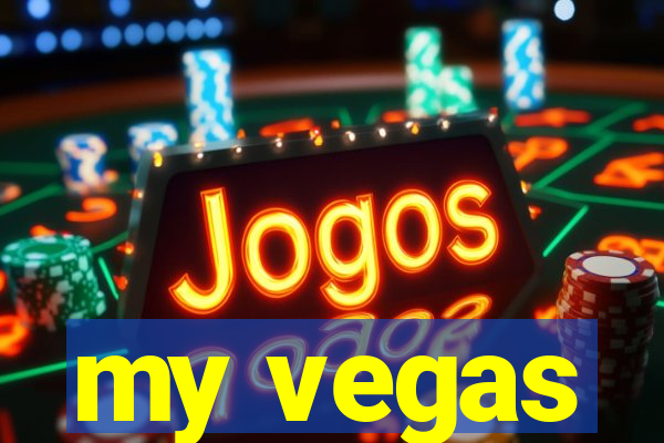 my vegas