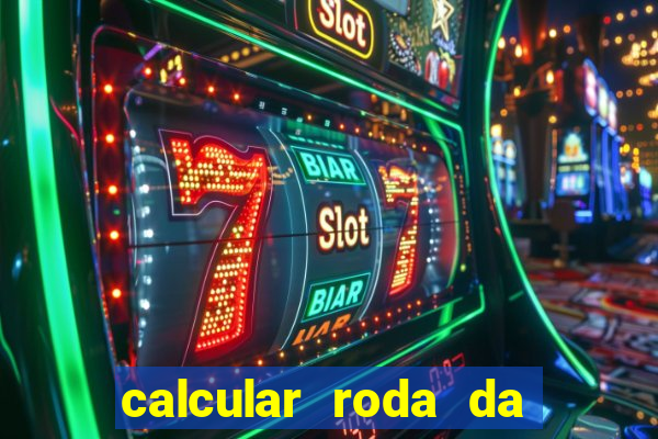 calcular roda da fortuna online gratis