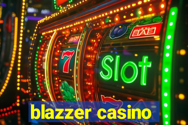 blazzer casino