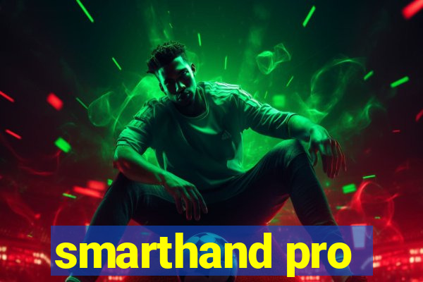 smarthand pro