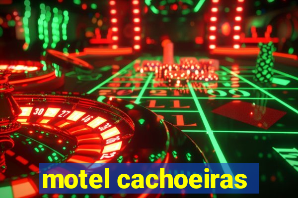 motel cachoeiras