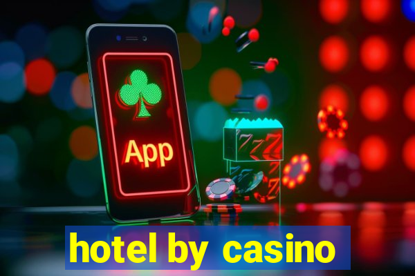 hotel by casino