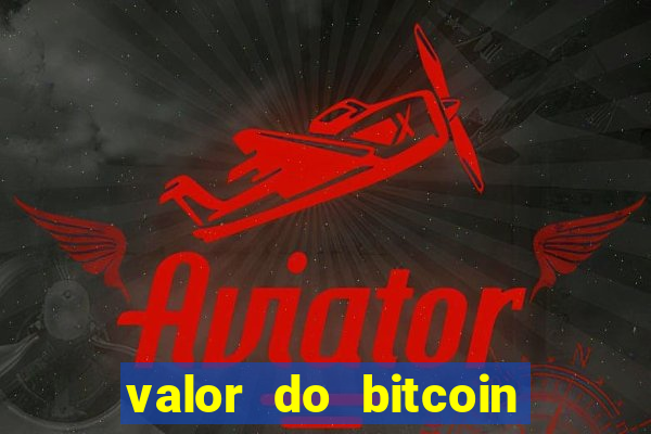 valor do bitcoin em 2020