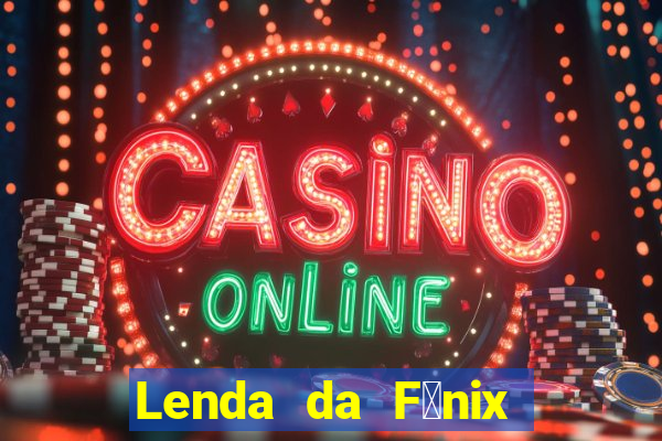 Lenda da F锚nix c贸digos 2024