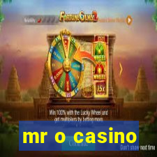 mr o casino