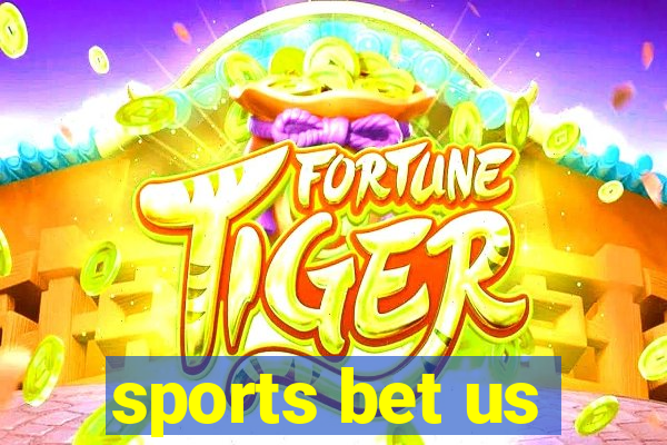 sports bet us