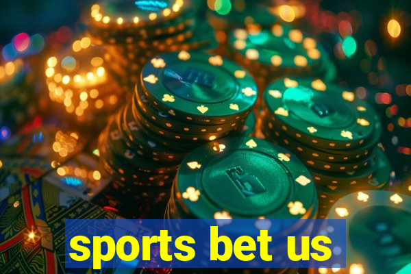 sports bet us