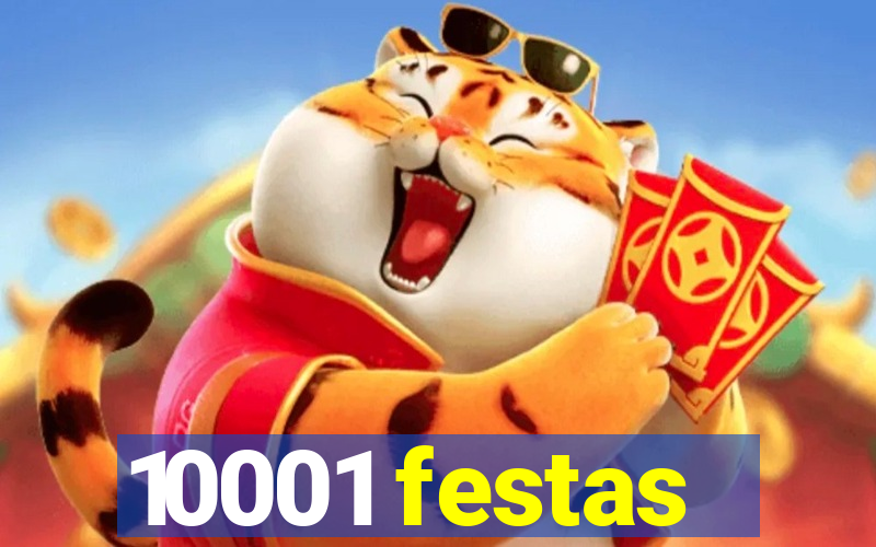 10001 festas