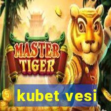 kubet vesi