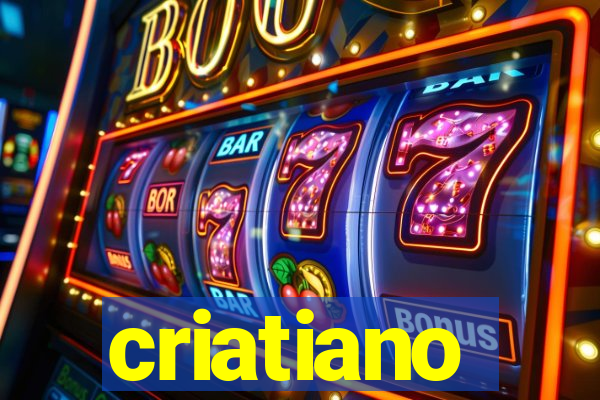 criatiano