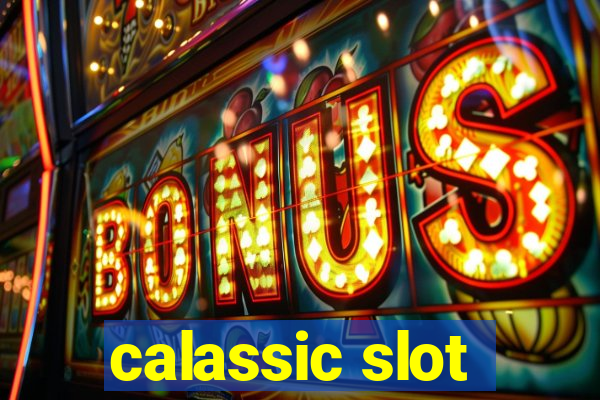 calassic slot