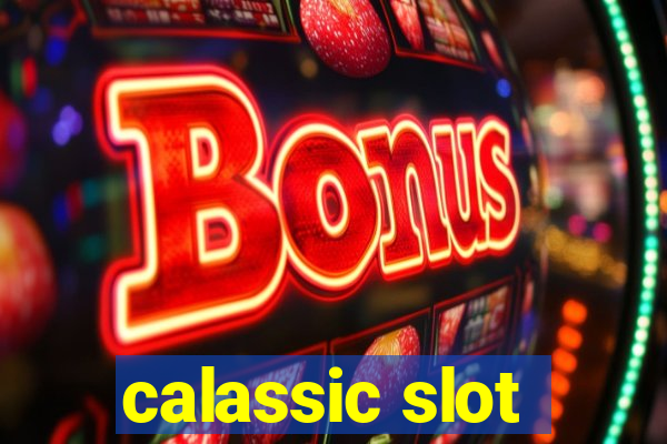 calassic slot