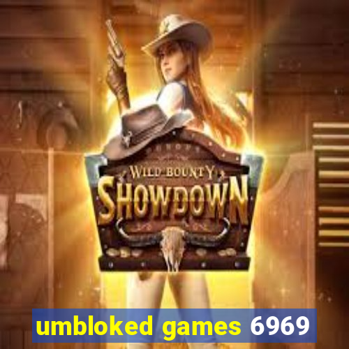 umbloked games 6969