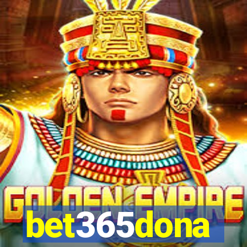 bet365dona