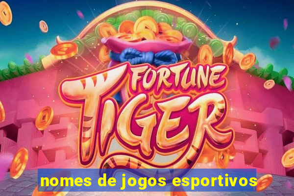 nomes de jogos esportivos