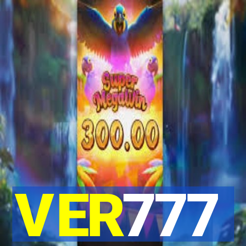 VER777