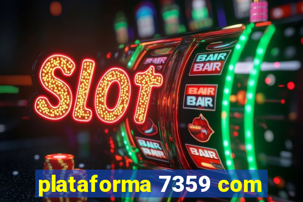 plataforma 7359 com