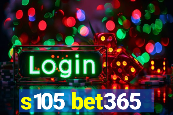 s105 bet365