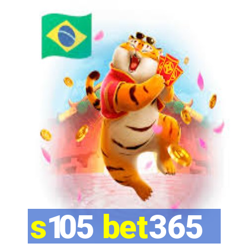 s105 bet365