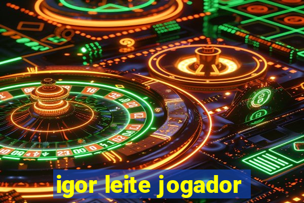 igor leite jogador