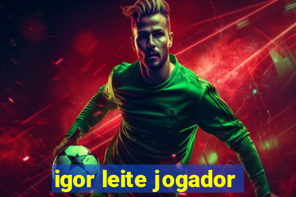 igor leite jogador