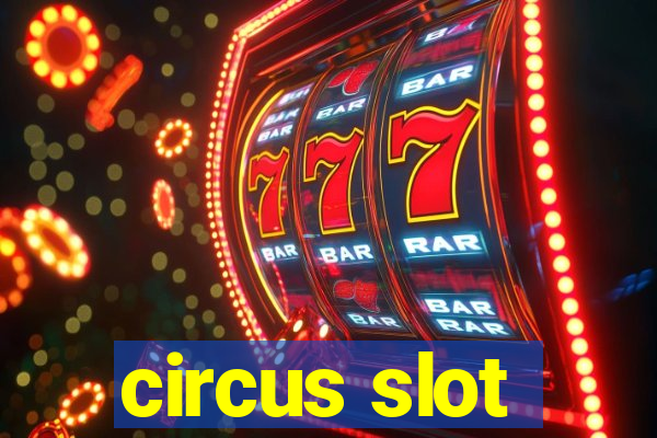 circus slot