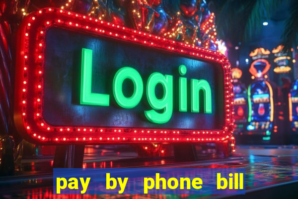 pay by phone bill casino south africa