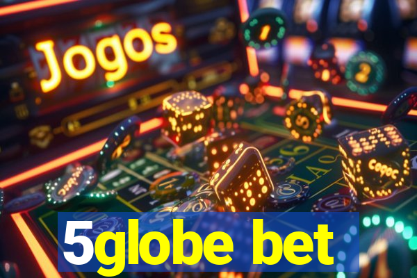 5globe bet