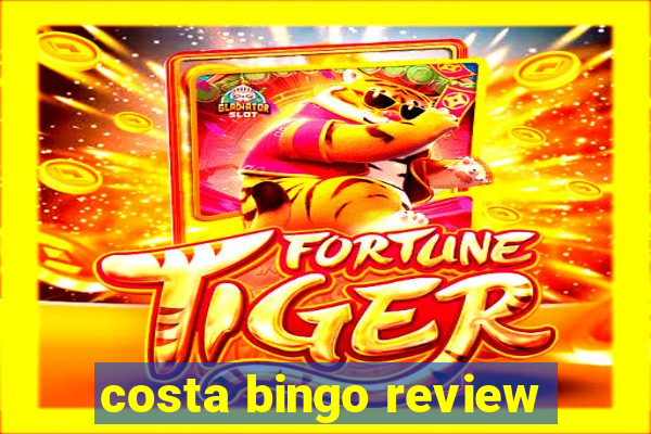 costa bingo review