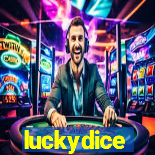 luckydice