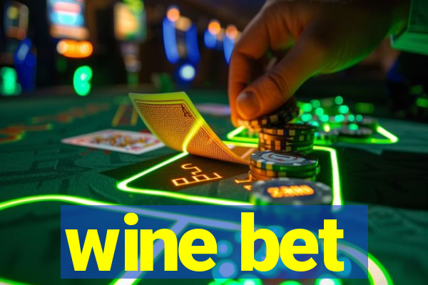 wine bet