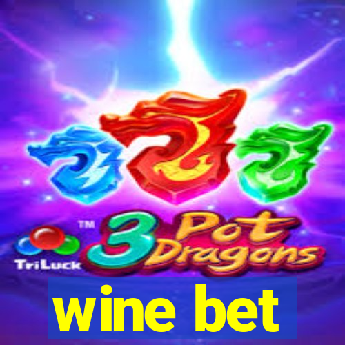 wine bet