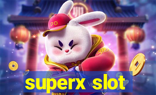 superx slot