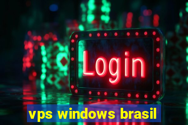 vps windows brasil