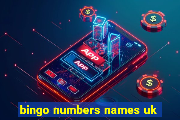 bingo numbers names uk