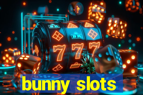 bunny slots