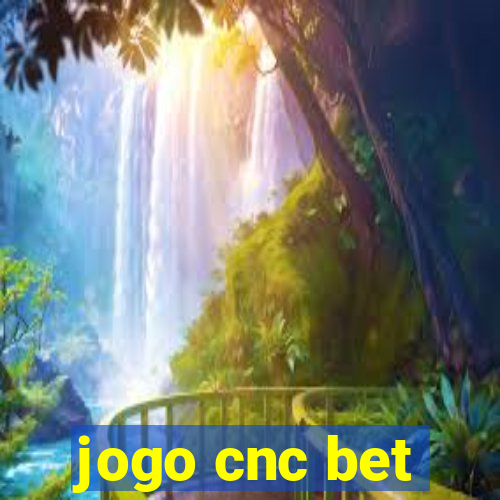 jogo cnc bet