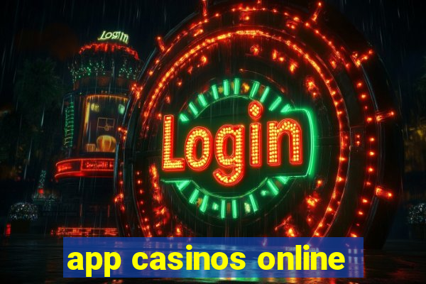 app casinos online