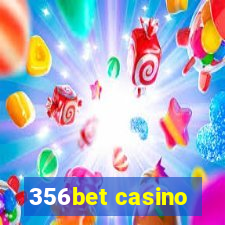 356bet casino