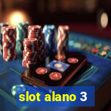 slot alano 3