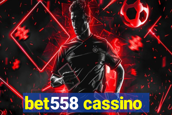 bet558 cassino