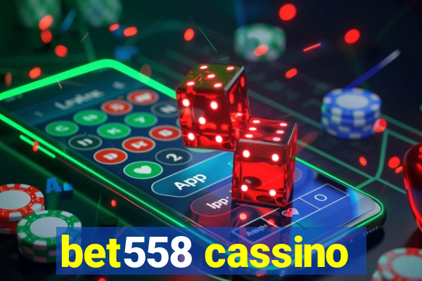 bet558 cassino