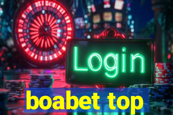 boabet top