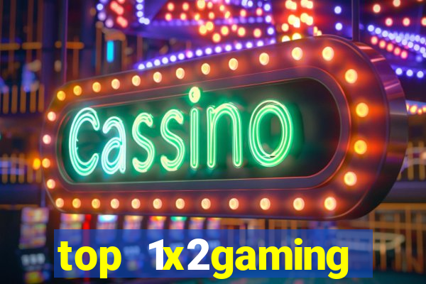 top 1x2gaming online slot sites